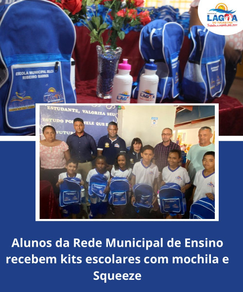 Alunos da Rede Municipal de Ensino recebem kits escolares com mochila e Squeeze
