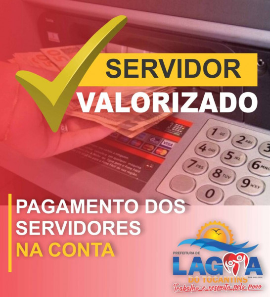 Prefeito Leandro Soares autorizou o pagamento dos servidores da Prefeitura de Lagoa do Tocantins.